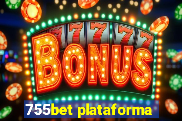 755bet plataforma